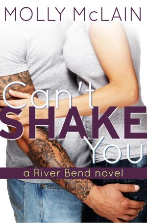 [River Bend 01] • Can't Shake You